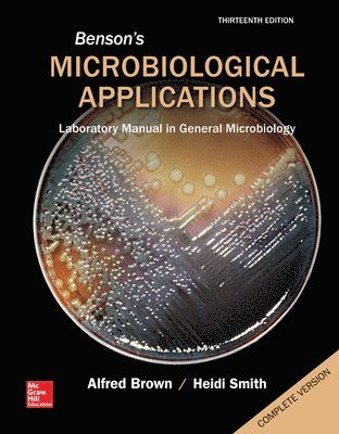 Alfred Brown, Heidi Smith - Benson's Microbiological Applications Complete Version, Häftad