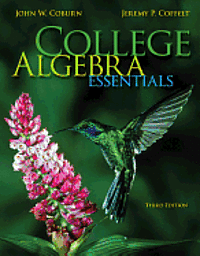 John Coburn, Jeremy P. Coffelt - College Algebra Essentials W/ Connect Access Card Hosted by Aleks Access Card 52 Weeks, Inbunden