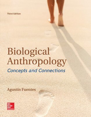 bokomslag Biological Anthropology: Concepts and Connections