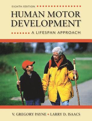 Human Motor Development: A Lifespan Approach