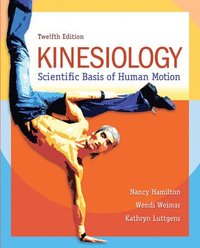 bokomslag Kinesiology: Scientific Basis of Human Motion