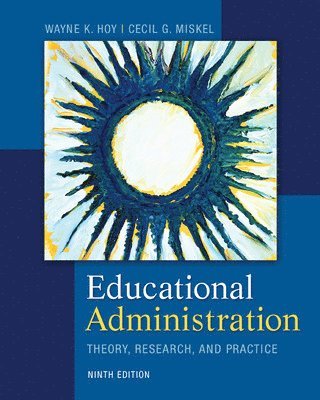 bokomslag Educational Administration: Theory, Research, and Practice