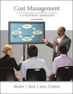 Edward Blocher, David Stout - Cost Management: A Strategic Emphasis, Inbunden