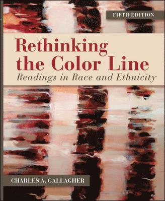 Rethinking the Color Line: Readings in Race and Ethnicity