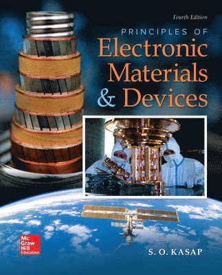 Safa Kasap, Safa O. Kasap, Safa O Kasap - Principles of Electronic Materials and Devices, Inbunden