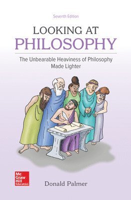 bokomslag Looking At Philosophy: The Unbearable Heaviness of Philosophy Made Lighter