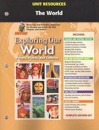 bokomslag Exploring Our World, Unit Resources The World
