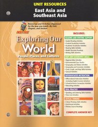 bokomslag Exploring Our World, Unit Resources: East Asia and Southeast Asia