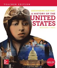 bokomslag Discovering Our Past: A History of the United States, Modern Times, Teacher Edition