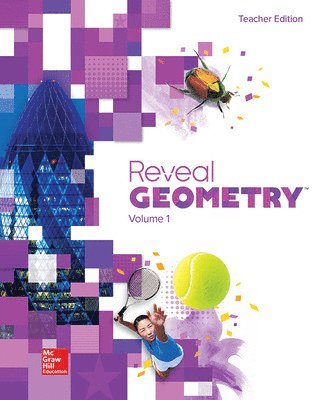 Reveal Geometry, Teacher Edition, Volume 1 1