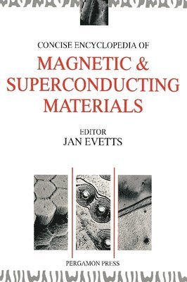 J. Evetts - Concise Encyclopedia of Magnetic and Superconducting Materials, Inbunden
