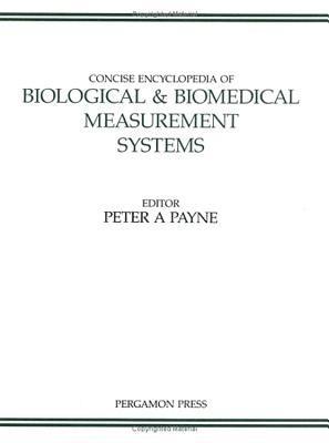 Concise Encyclopedia of Biological and Biomedical Measurement Systems 1