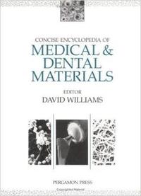 bokomslag Concise Encyclopedia of Medical and Dental Materials