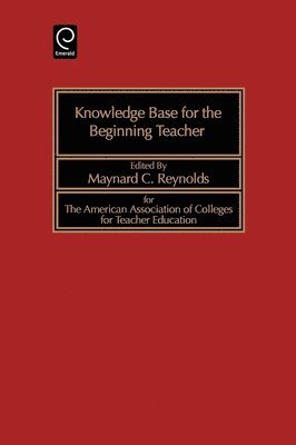 Maynard C. Reynolds - Knowledge Base for the Beginning Teacher, Inbunden