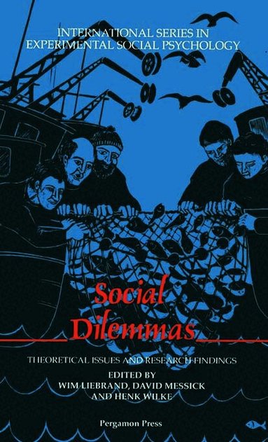 Wim Liebrand, David Messick, Henk Wilke - Social Dilemmas, Inbunden
