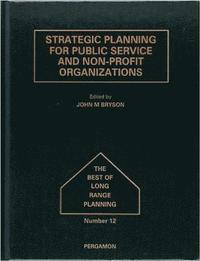 bokomslag Strategic Planning for Public Service and Non-Profit Organizations