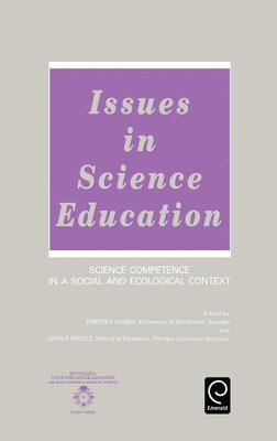Torsten Husen, John P. Keeves - Issues in Science Education, Inbunden