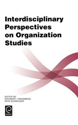 Interdisciplinary Perspectives on Organization Studies 1