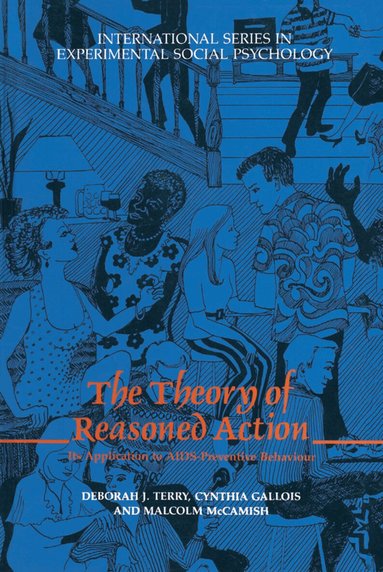 Cynthia Gallois, Malcolm McCamish, Deborah J Terry - Theory of Reasoned Action, Inbunden