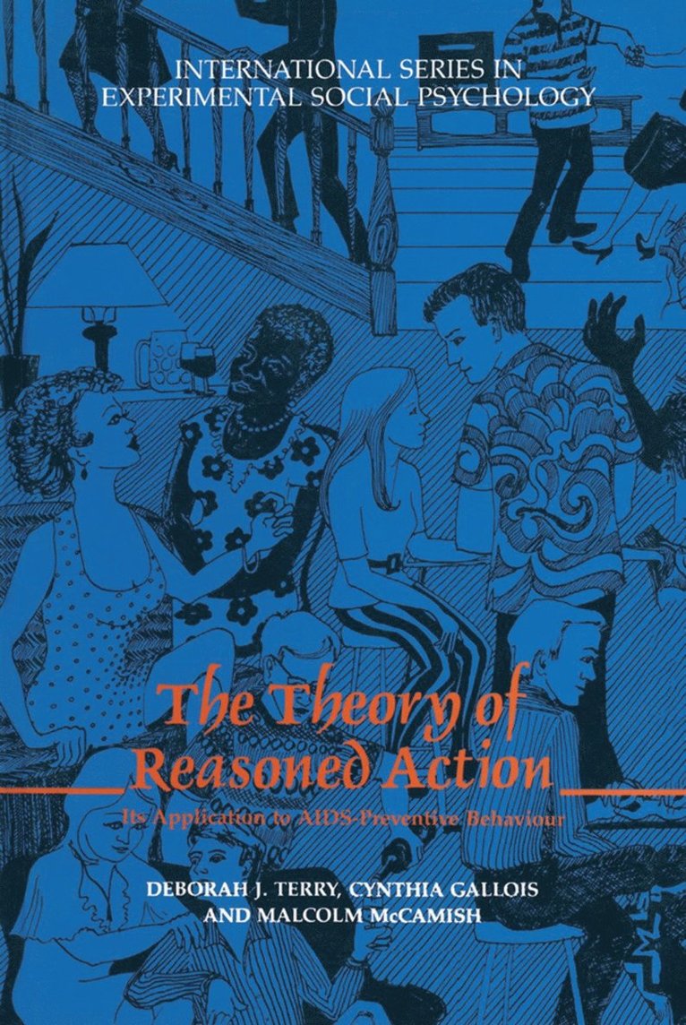 Cynthia Gallois, Malcolm McCamish, Deborah J Terry, Australia) Gallois, Cynthia (University of Queensland, Australia University of Queensland, Australia The University of Queensland University of Queensland - Theory of Reasoned Action, Inbunden