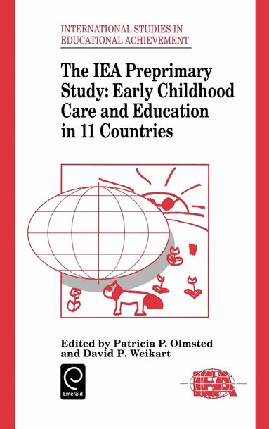 Patricia P. Olmsted, David P. Weikart - IEA Preprimary Study, Inbunden