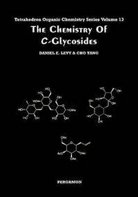 bokomslag The Chemistry of C-Glycosides