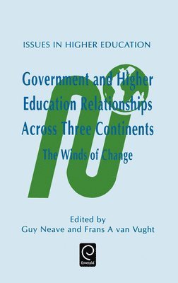 Government and Higher Education Relationships Across Three Continents 1