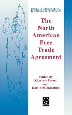 bokomslag The North American Free Trade Agreement