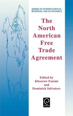 The North American Free Trade Agreement 1