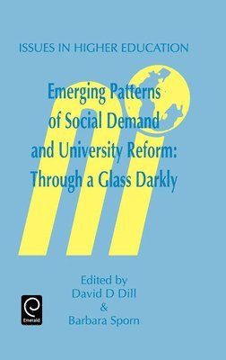 Emerging Patterns of Social Demand and University Reform 1