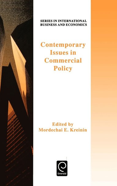 Mordechai E. Kreinin - Contemporary Issues in Commercial Policy, Inbunden