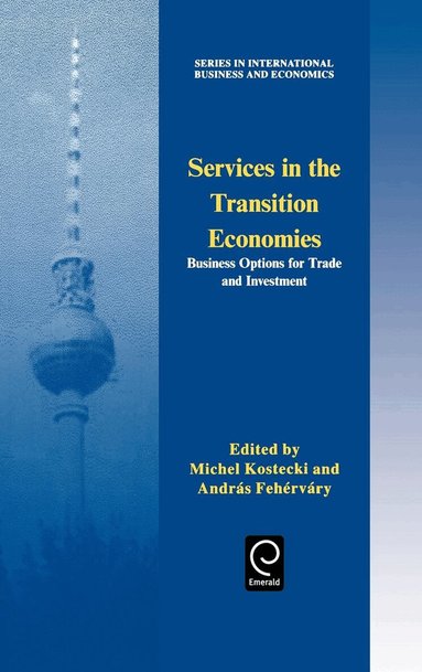 M. M. Kostecki, Andras Fehervary - Services in the Transition Economies, Inbunden