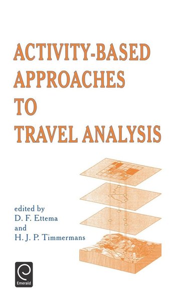 bokomslag Activity-Based Approaches to Travel Analysis