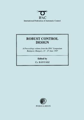 Cs. Banyasz - Robust Control Design 1997, Häftad