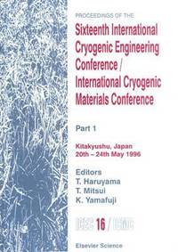bokomslag Proceedings of the Sixteenth International Cryogenic Engineering Conference/International Cryogenic Materials Conference