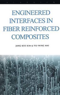 bokomslag Engineered Interfaces in Fiber Reinforced Composites