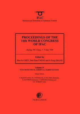 T. McAvoy, T. McAvoy, R.J. Patton, E. Gottzein, U. Kiencke, M. Blanke, G.N. Roberts - Fault Detection II, Aerospace, Marine Systems, Häftad