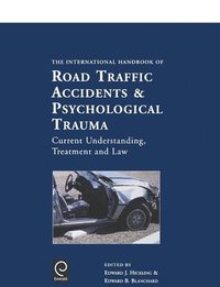 bokomslag International Handbook of Road Traffic Accidents and Psychological Trauma