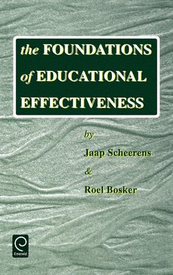 The Foundations of Educational Effectiveness 1