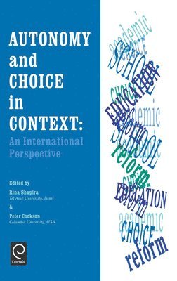 Autonomy and Choice in Context 1