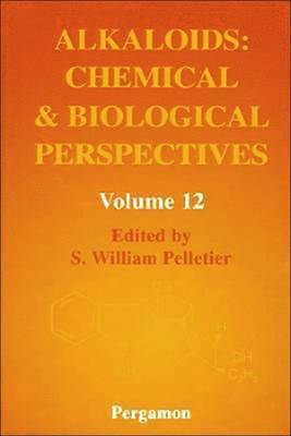 bokomslag Alkaloids: Chemical and Biological Perspectives