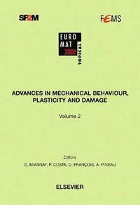 bokomslag Advances in Mechanical Behaviour, Plasticity and Damage