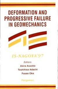 bokomslag Deformation and Progressive Failure in Geomechanics