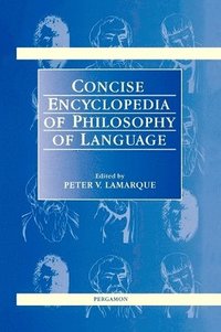 bokomslag Concise Encyclopedia of Philosophy of Language