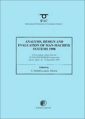 Analysis, Design and Evaluation of Man-Machine Systems 1998 1