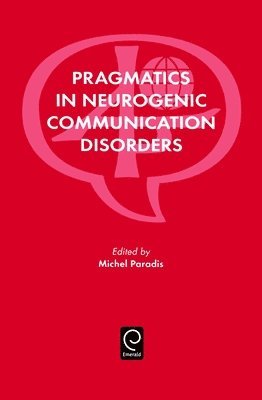 Pragmatics in Neurogenic Communication Disorders 1