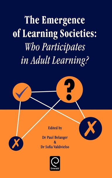 P. Belanger, Sofia Valdivielso - Emergence of Learning Societies, Inbunden