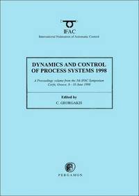 bokomslag Dynamics and Control of Process Systems 1998 (2-Volume Set)