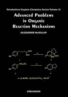 bokomslag Advanced Problems in Organic Reaction Mechanisms