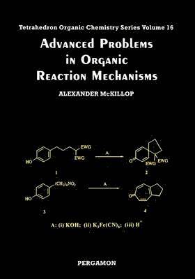 bokomslag Advanced Problems in Organic Reaction Mechanisms